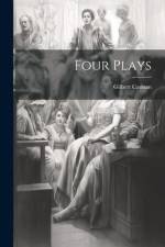 Four Plays af Gilbert Cannan
