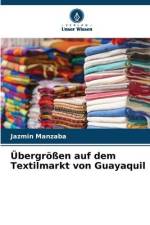 Übergrößen auf dem Textilmarkt von Guayaquil af Jazmin Manzaba