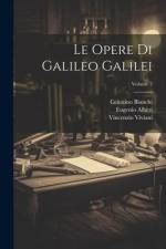 Le Opere Di Galileo Galilei; Volume 2 af Celestino Bianchi