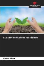 Sustainable plant resilience af Victor Akoa