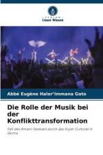 Die Rolle der Musik bei der Konflikttransformation af Abbé Eugène Haler¿Immana Gato