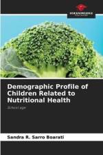 Demographic Profile of Children Related to Nutritional Health af Sandra R. Sarro Boarati