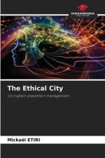 The Ethical City af Mickaël Etiri