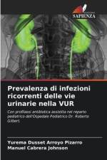 Prevalenza di infezioni ricorrenti delle vie urinarie nella VUR af Yurema Dusset Arroyo Pizarro