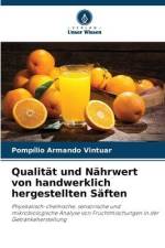 Qualität und Nährwert von handwerklich hergestellten Säften af Pompílio Armando Vintuar