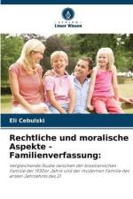 Rechtliche und moralische Aspekte - Familienverfassung: af Eli Cebulski