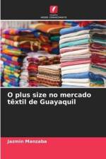 O plus size no mercado têxtil de Guayaquil af Jazmin Manzaba