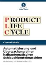 Automatisierung und Überwachung einer halbautomatischen Schlauchbeutelmaschine af Chaouki Mhalla