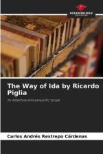 The Way of Ida by Ricardo Piglia af Carlos Andrés Restrepo Cárdenas