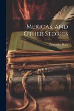 Mericas, and Other Stories af Clementina Black