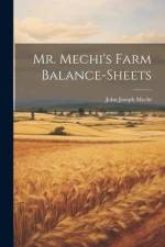 Mr. Mechi's Farm Balance-Sheets af John Joseph Mechi