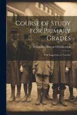 Course of Study for Primary Grades af Philippines Bureau of Education