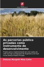 As parcerias público privadas como instrumento de desenvolvimento af Dolores Margoth Mise Cofre