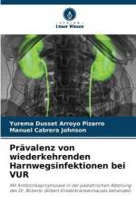 Prävalenz von wiederkehrenden Harnwegsinfektionen bei VUR af Yurema Dusset Arroyo Pizarro