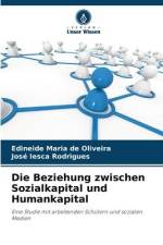 Die Beziehung zwischen Sozialkapital und Humankapital af Edineide Maria de Oliveira