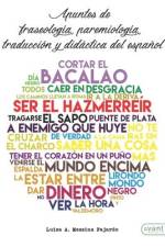 Apuntes de fraseología, paremiología y traducción del español af Luisa Messina