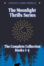 The Moonlight Thrills Series af Genevieve Leanne Dominguez