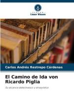 El Camino de Ida von Ricardo Piglia af Carlos Andrés Restrepo Cárdenas