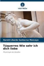 Túquerres Wie sehr ich dich liebe af Harold Libardo Santacruz Moncayo