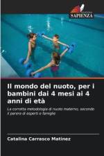 Il mondo del nuoto, per i bambini dai 4 mesi ai 4 anni di età af Catalina Carrasco Matínez