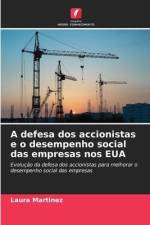 A defesa dos accionistas e o desempenho social das empresas nos EUA af Laura Martínez