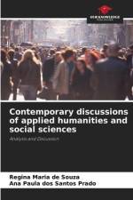 Contemporary discussions of applied humanities and social sciences af Regina Maria de Souza