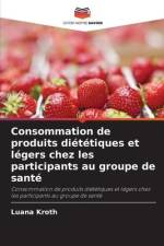Consommation de produits diététiques et légers chez les participants au groupe de santé af Luana Kroth