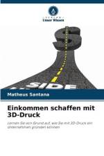 Einkommen schaffen mit 3D-Druck af Matheus Santana