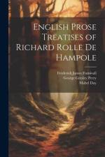 English Prose Treatises of Richard Rolle De Hampole af George Gresley Perry