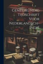 Geneeskundig Tijdschrift Voor Nederlandsch-Indië; Volume 47 af Anonymous