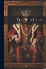 The Red Lion af Anonymous