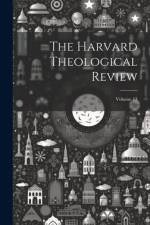 The Harvard Theological Review; Volume 13 af Anonymous