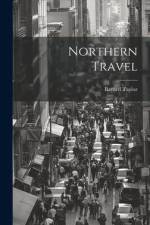 Northern Travel af Bayard Taylor