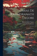 Obras De Rabindranath Tagore: La Luna Nueva... af Rabindranath Tagore