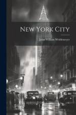 New York City af John William] [From Old [Weidemeyer