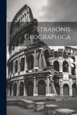 Strabonis Geographica af Anonymous