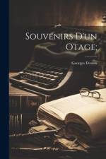 Souvenirs d'un otage; af Georges Desson