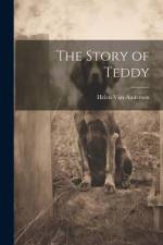 The Story of Teddy af Helen van-Anderson