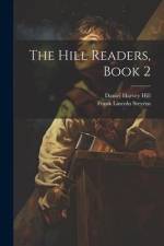 The Hill Readers, Book 2 af Daniel Harvey Hill