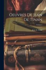Oeuvres de Jean de Tinan; Volume 2 af Jean De Tinan