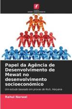 Papel da Agência de Desenvolvimento de Mewat no desenvolvimento socioeconómico af Rahul Narwal