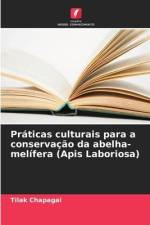 Práticas culturais para a conservação da abelha-melífera (Apis Laboriosa) af Tilak Chapagai