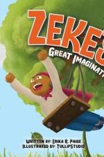 Zeke's Great Imagination af Erika Rose Paige