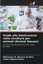 Guida alla biosicurezza nelle strutture per animali (Animal Houses) af Welverson M. Oliveira Da Silva