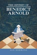 The Odyssey of Benedict Arnold af Ian Herring