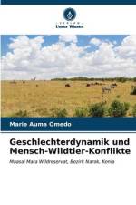 Geschlechterdynamik und Mensch-Wildtier-Konflikte af Marie Auma Omedo