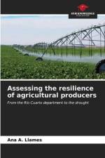 Assessing the resilience of agricultural producers af Ana A. Llames