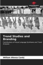 Trend Studies and Branding af William Afonso Cantú