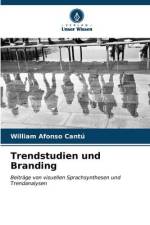 Trendstudien und Branding af William Afonso Cantú