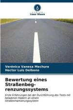 Bewertung eines Straßenbeg-renzungssystems af Verónica Vanesa Mechura